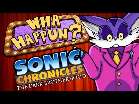Sonic Chronicles The Dark Brotherhood - What Happened? ft. SomecallmeJohnny
