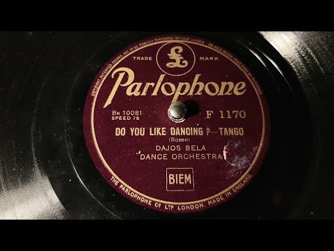 Dajos Bela Dance Orchestra - Do You Like Dancing? - 78 rpm - Parlophone F1170