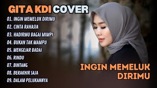 Download lagu GITA KDI - INGIN MEMELUK DIRIMU - CINTA RAHASIA || LAGU TERPOPULER 2025 mp3 Download lagu GITA KDI - INGIN MEMELUK DIRIMU - CINTA RAHASIA || LAGU TERPOPULER 2025 mp3