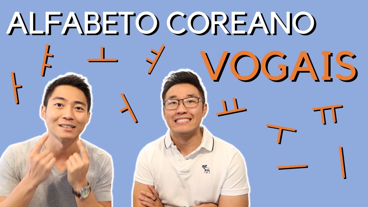 AULA 3 | ALFABETO COREANO | VOGAIS | COREANOS MIB