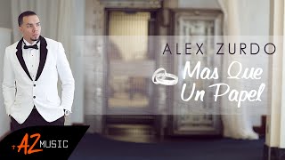Alex Zurdo - Mas Que Un Papel (Video Oficial)