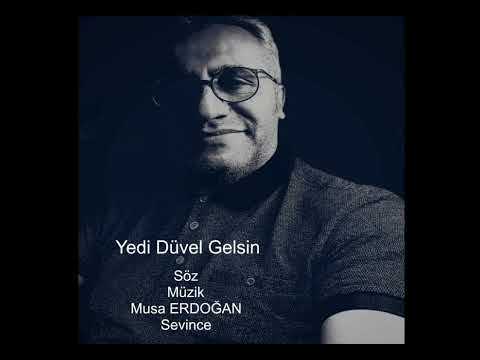 Yedi Düvel Gelsin 