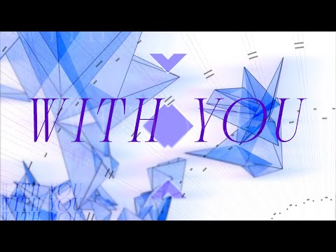 Video thumbnail for With You