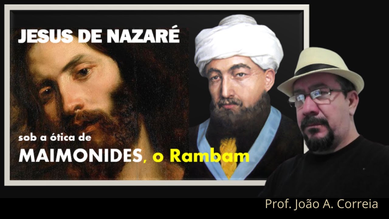 JESUS sob a ótica de Maimônides
