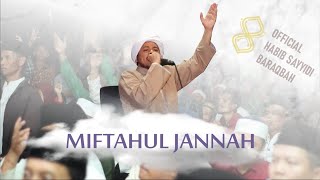 Download lagu SHOLAWAT POPULER MIFTAHUL JANNAH || HABIB SAYYIDI BARAQBAH mp3