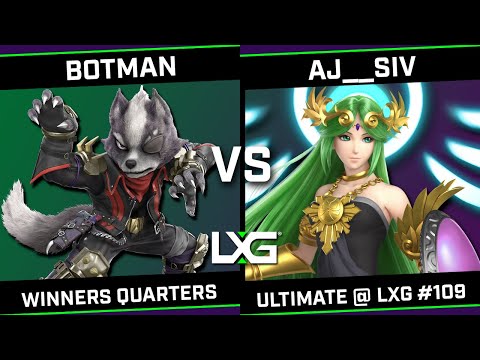 Botman (Wolf) vs aj__siv (Palutena) - Smash Ultimate @ LXG 109