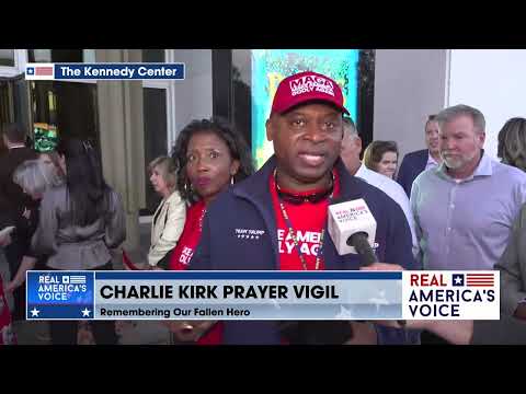 CHARLIE KIRK PRAYER VIGIL - THE KENNEDY CENTER