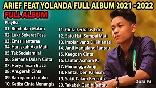 Download lagu Kumpulan Lagu Arief & Yolanda Terpopuler 2021-2022 | Rembulan Malam, Emas Hantaran mp3