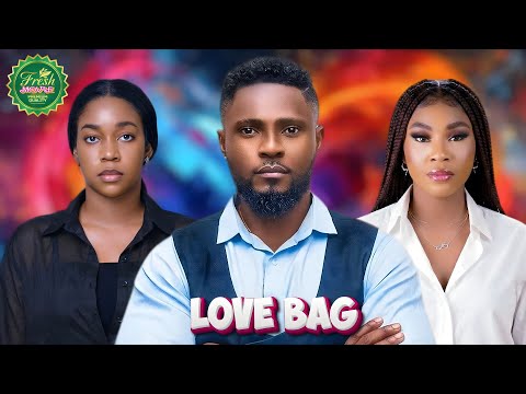 LOVE BAG - MAURICE SAM, EMEM INWANG, 2026 Latest Full Nigerian Movie