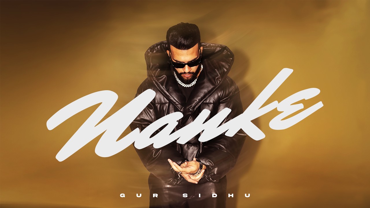 Nanke Lyrics | Bonafide | Gur Sidhu