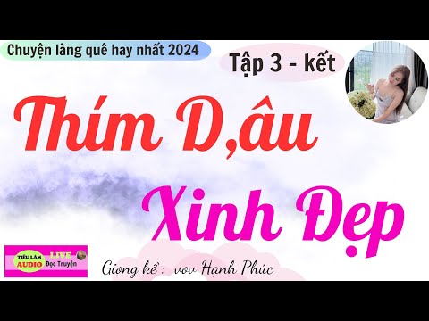 TẬP 3 - Kết - GIÓ QUA LÀNG | truyện ngắn nông thôn miền bắc VN