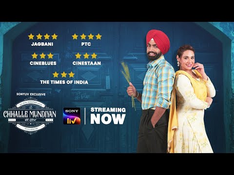 Chhalle Mundiyan | Trailer | SonyLIV Exclusive | 23rd Sep | Ammy Virk, Mandy Takhar, Kulwinder Billa