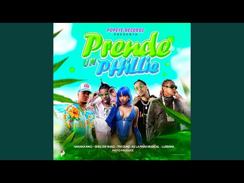 Prende un Phillie (feat. Tivi Gunz & Luisiana)