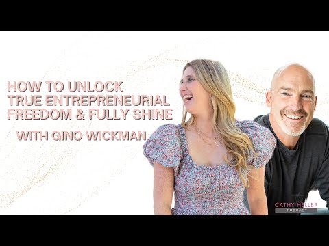 Gino Wickman on How to Unlock True Entrepreneurial Freedom & Fully Shine