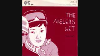 The Aislers Set - Yeh, Yeh