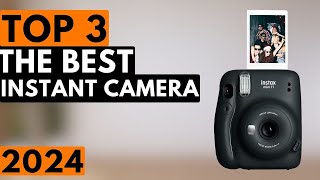 Top 3 Best Instant Camera in 2024