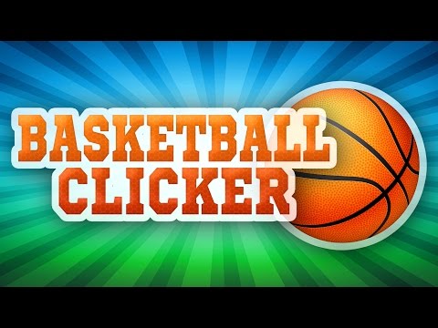 Basketball Clicker Video