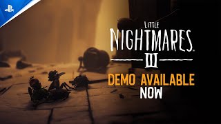 Little Nightmares III - Demo Available Now | PS5 & PS4 Trailer