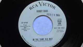 In The Same Ole Way -  The Long Black Veil , Bobby Bare , 1966
