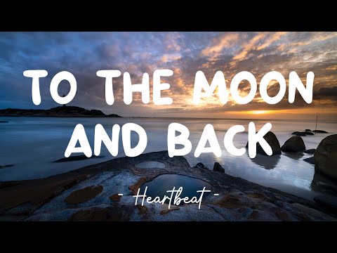 To The Moon And Back - Savage Garden (Lyrics) 🎵