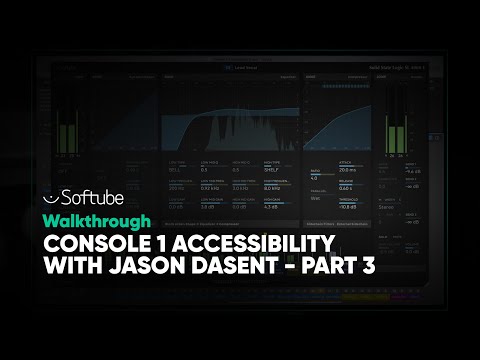 Console 1 accessibility walkthrough with Jason Dasent part 3 – Softube