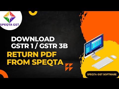 Download GSTR-1 & GSTR-3B Return PDF directly from Speqta GST Software