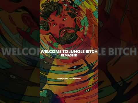 WELCOME TO JUNGLE BITCH REMASTERINSTA UNRELEASED.BEATS19