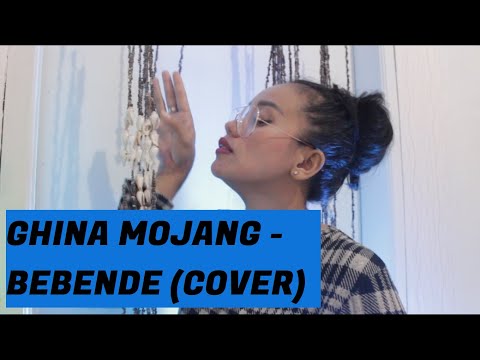 BEBENDE - GHINA MOJANG  (COVER)
