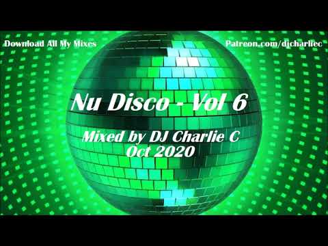 Nu Disco Vol 6 ! Oct 2020 DJ Charlie C
