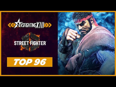 VSFighting XIII - Street Fighter 6 : Top 96