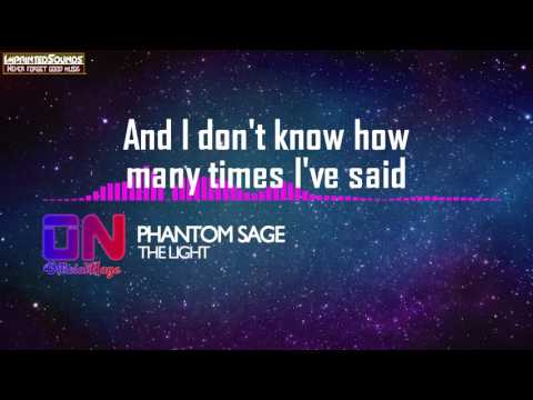 Phantom Sage - The Light [Lyrics Video] [HQ/HD]