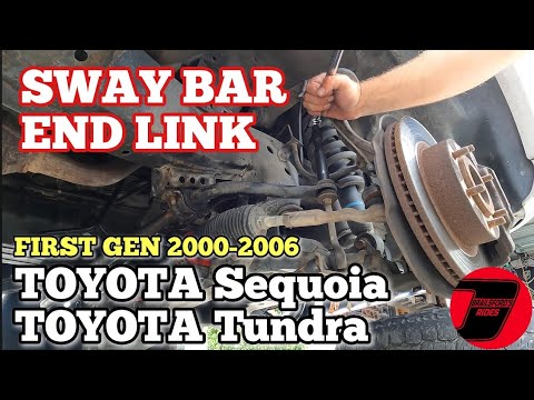 First Generation 2000-2006 Toyota Tundra Sequoia Sway Bar End Link Replacement