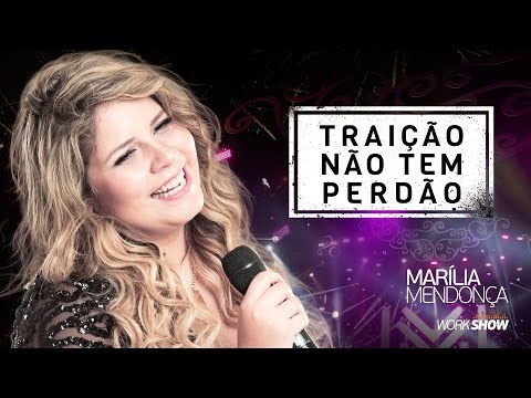Marília Mendonça - Traição Não Tem Perdão - DVD Realidade