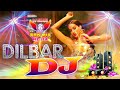 Dildar Dildar Song Dj Mix