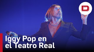 Iggy Pop en contra del tiempo en el Teatro Real de Madrid