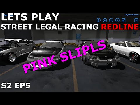 Let's Play Street Legal Racing Redline S2 - EP05 - PINK SLIPS.