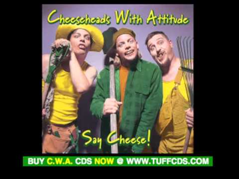 C.W.A. Cheeseheads With Attitude 