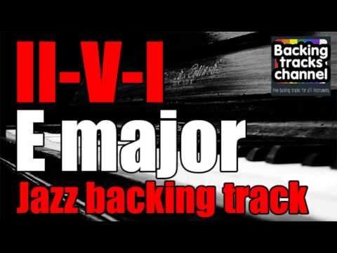 Backing Track | II V I | E major | Jazz Swing