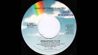 Right On Track (Local Mix) - Breakfast Club