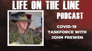 COVID-19 Taskforce with John Frewen