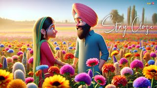 STAY CLOSE | Ravneet Singh | Latest Punjabi Romantic Songs 2024