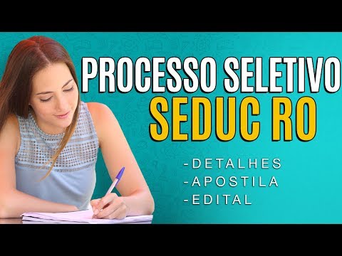 Processo Seletivo SEDUC RO 2019 - Edital, Inscrição e Apostilas