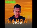KING ANDZ HAMBA JUBA MP3