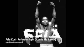 Roforofo Fight - Fela Kuti (Auntie Flo&#39;s Remix)