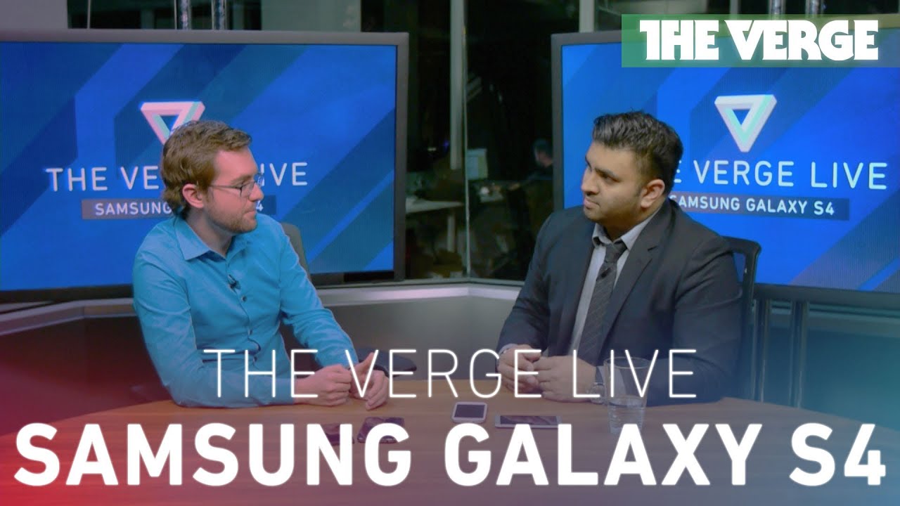 The Verge Live: Samsung Galaxy S4 event