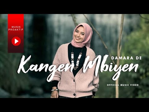 Damara De - Kangen Mbiyen (Official Music Video)