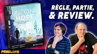 NEON HOPE  - La règle, la partie, la critique !