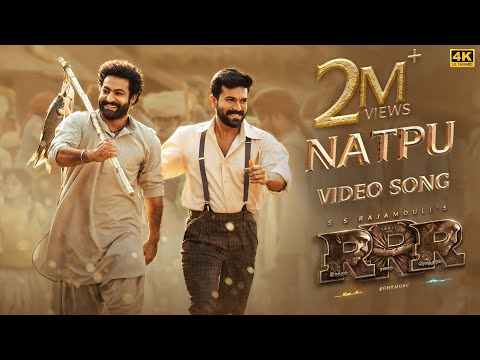 Natpu Full Video Song (Tamil) | RRR | NTR, Ram Charan | SS Rajamouli | Maragathamani | Anirudh