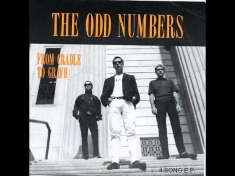The Odd Numbers - From Cradle To Grave