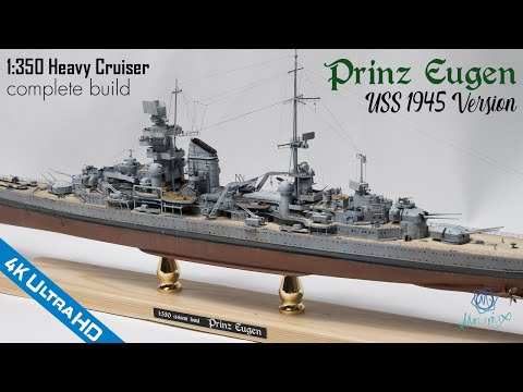 Heavy Cruiser Prinz Eugen 1/350 1945 USS Ver - Full Build